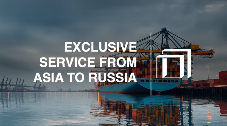 Exclusive Multimodal Service from Asia to Russia